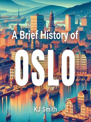 cover image of A Brief History of Oslo